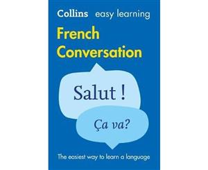 Collins Easy Learning French Conversation [2nd Edition]