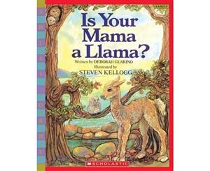 Is Your Mama a Llama