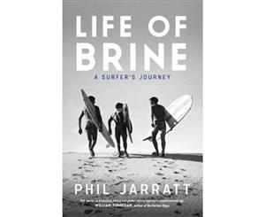 Life of Brine  A Surfer's Journey