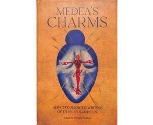 Medea's Charms - Hardback