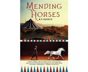 Mending Horses