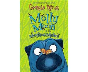 Molly Moon & the Morphing Mystery