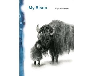 My Bison - Hardback