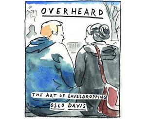 Overheard  The Art of Eavesdropping