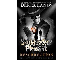 Resurrection  Skulduggery Pleasant Series  Book 10