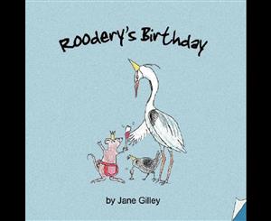 Roodery's Birthday - Book One of the Troglodyte Trilogy