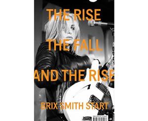 The Rise the Fall and the Rise