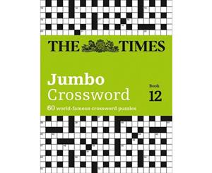 The Times 2 Jumbo Crossword  Book 12  60 Of The World's Biggest Puzzles From The Times 2