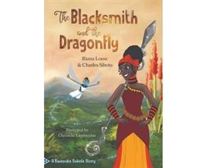 The blacksmith and the dragonfly - Paperback