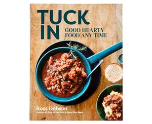 Tuck In Good Hearty Food Any Time