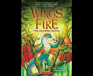 Wings of Fire  The Graphic Novel  The Hidden Kingdom Book 3