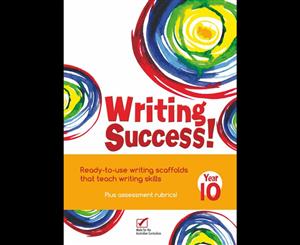 Writing Success! Year 10