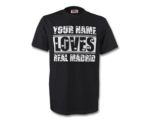 Your Name Loves Real Madrid T-shirt (black)