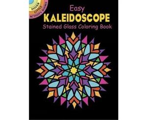 Easy Kaleidoscope Stained Glass Coloring Book  Dover Little Activity Books