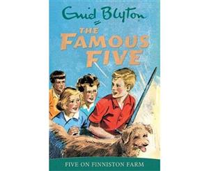 Five on Finniston Farm  The Famous Five  Book 18