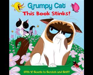 Grumpy Cat  This Book Stinks!