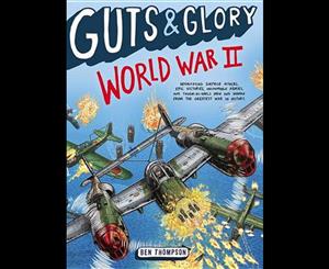 Guts & Glory  World War II