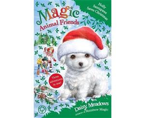 Magic Animal Friends  Holly Santapaws Saves Christmas  Special 5