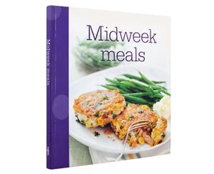 Midweek Meals Cookbook by Reader's Digest