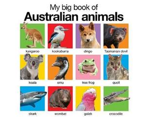 My Big Book of Australian Animals  My Big Books