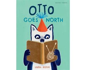 Otto Goes North - Hardback