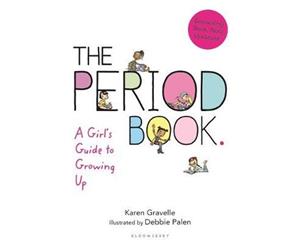 Period Book A Girl's Guide to Growing Up  A Girl's Guide to Growing Up