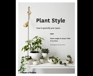 Plant Style  How to greenify your space