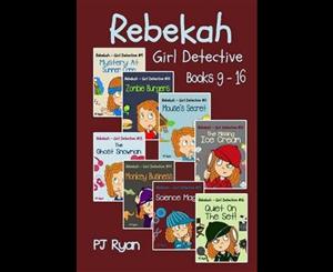 Rebekah - Girl Detective Books 9-16  8 Fun Short Story Mysteries for Children Ages 9-12