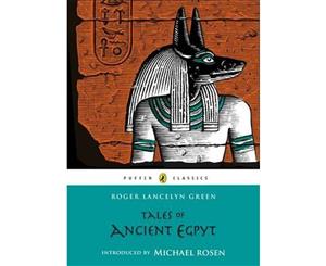 Tales of Ancient Egypt  Puffin Classics