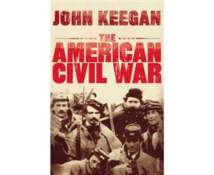 The American Civil War  A Military History