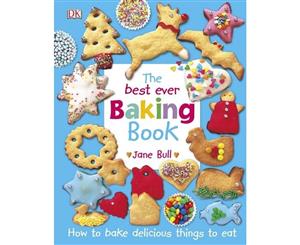 The Best Ever Baking Book