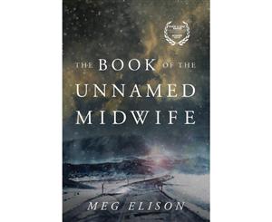 The Book of the Unnamed Midwife