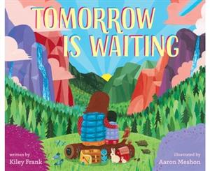 Tomorrow Is Waiting - Hardback