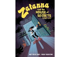 Zatanna and the House of Secrets - Paperback