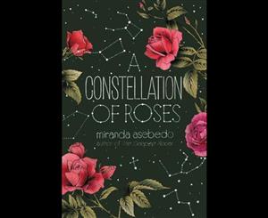 A Constellation of Roses