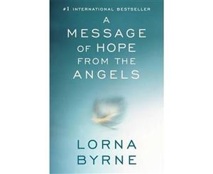 A Message of Hope from the Angels