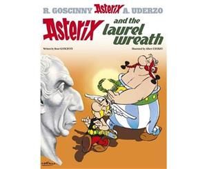 Asterix and the Laurel Wreath  Asterix Series  Book 18