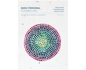 Basic Personal Counselling 8th Ed  A Training Manual for Counsellors with Student Resource Access 12 Months