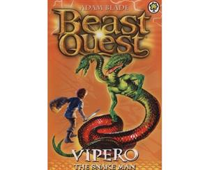 Beast Quest Series 2 Book 4 Vipero The Snake Man  Beast Quest Series 2 Book 4