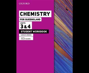 Chemistry for Queensland Units 3&4 Student workbook