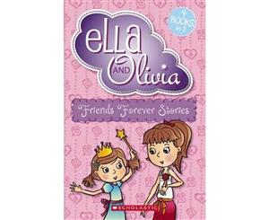 Ella and Olivia Bind-Up  #1 Friends Forever Stories