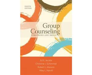 Group Counseling Strategies and Skills  8th Edition