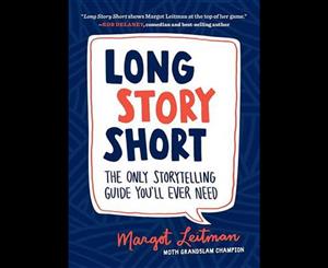 Long Story Short  The Only Storytelling Guide You'll Ever Need