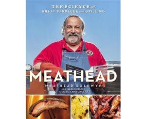 Meathead  The Science of Great Barbecue and Grilling