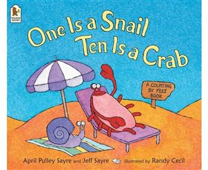 One Is A Snail Ten Is A Crab  A Counting by Feet Book