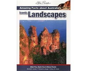 Steve Parish Amazing Facts  Australia's Iconic Landscapes