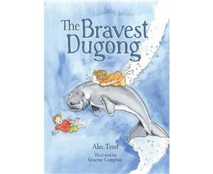 The Bravest Dugong