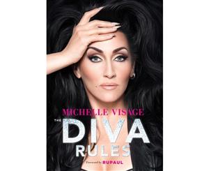 The Diva Rules  Ditch the Drama Find Your Strength and Sparkle Your Way to the Top