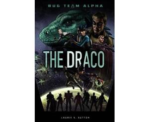 The Draco  Bug Team Alpha