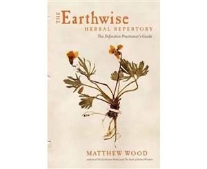 The Earthwise Herbal Repertory